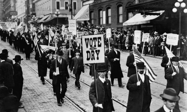 Prohibition’s “unintended consequences” remain a political harbinger for today