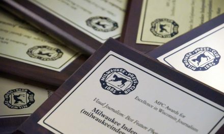 Milwaukee Independent earns 40th Press Club award since 2016 with 10 honors for excellence in journalism